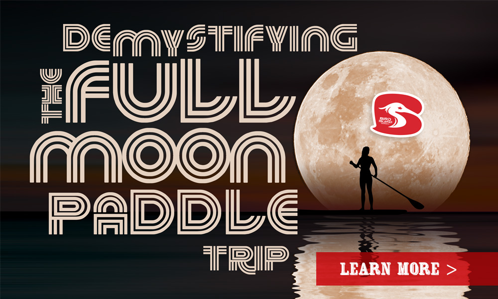 paddling tips how to full moon